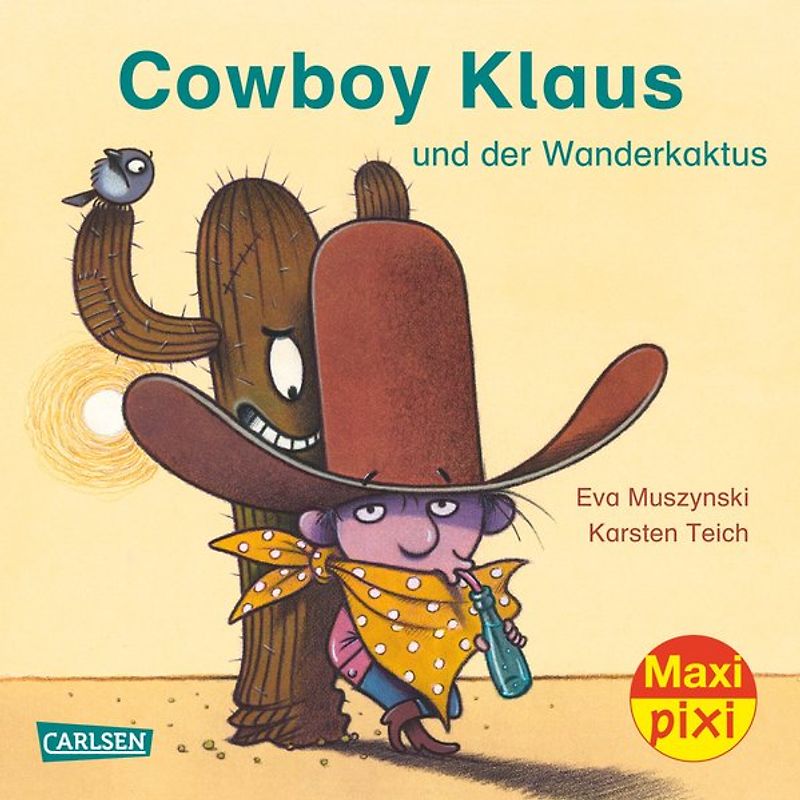 Maxi Pixi 219: Cowboy Klaus und der Wanderkaktus