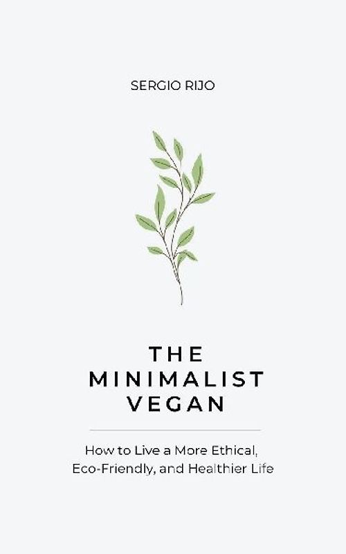 The Minimalist Vegan