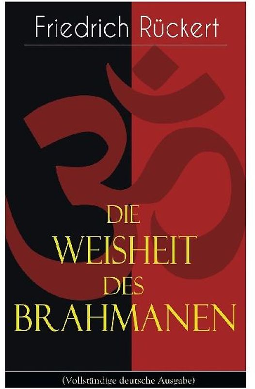 Die Weisheit des Brahmanen