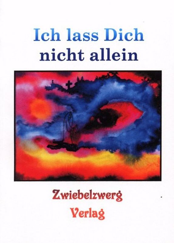 Ich lass Dich nicht allein
