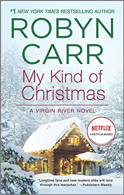 My Kind of Christmas (A Virgin River Novel, 18)