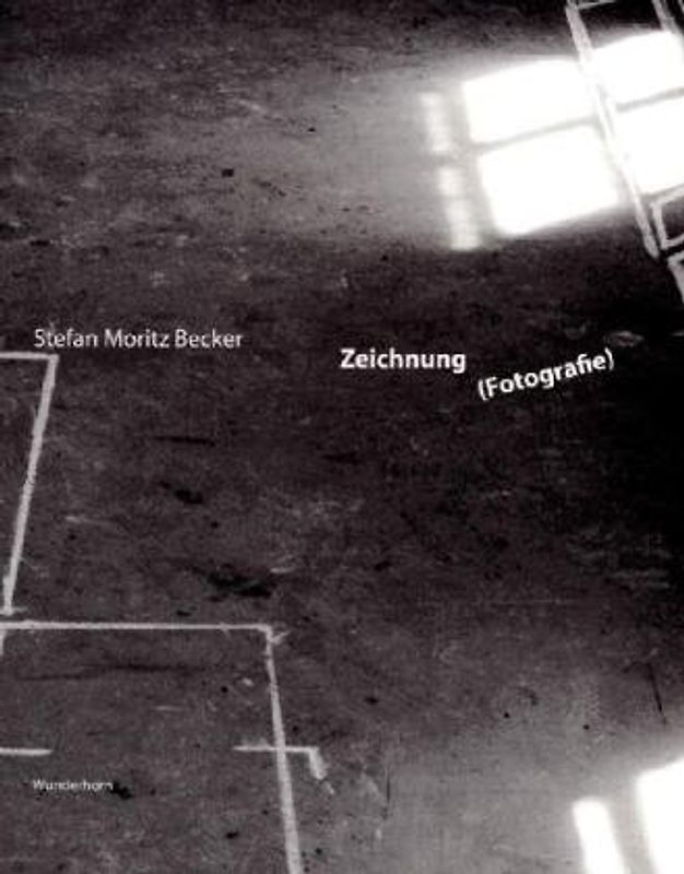 Zeichnung (Fotografie) 1989-2009