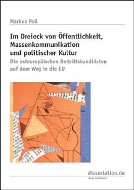 Im Dreieck von Öffentlichkeit, Massenkommunikation und politischer Kultur