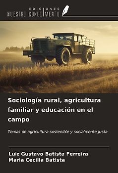 Sociología rural, agricultura familiar y educación en el campo