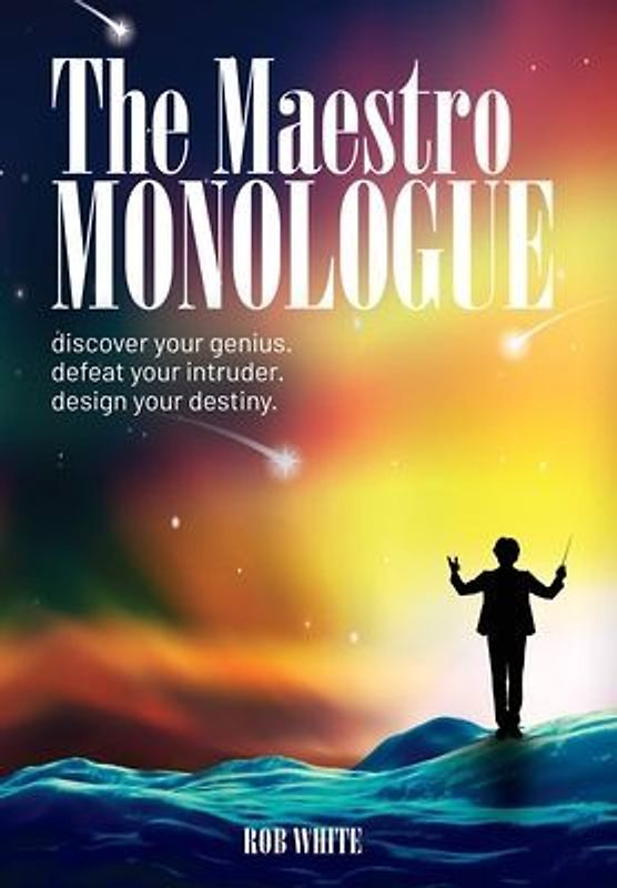 The Maestro Monologue