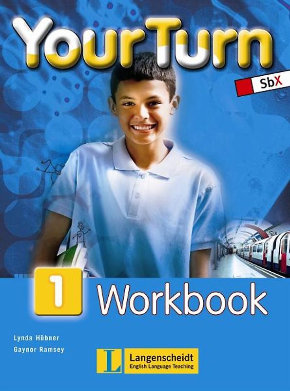 Your Turn 1 - Workbook. 5. Schulstufe