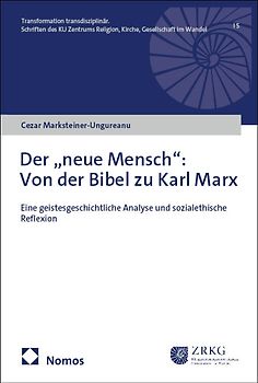 Der „neue Mensch”: Von der Bibel zu Karl Marx