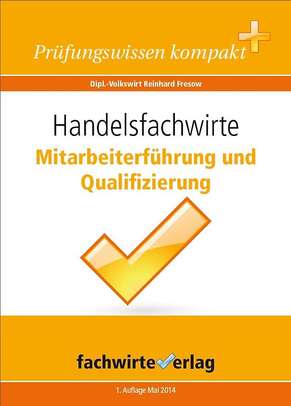 Handelsfachwirte: Mitarbeiterführung und Qualifizierung