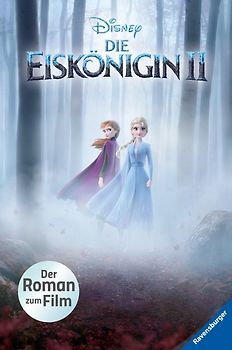 Disney Die Eiskönigin 2: Der Roman zum Film