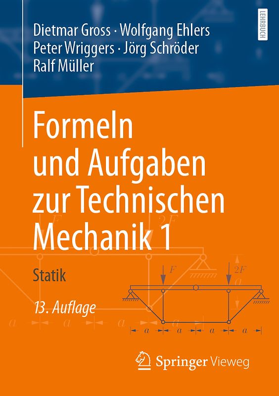 Formeln und Aufgaben zur Technischen Mechanik 1