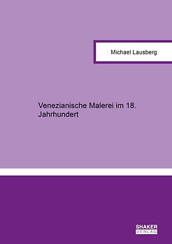 Venezianische Malerei im 18. Jahrhundert