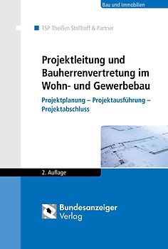 Projektleitung und Bauherrenvertretung im Wohn- und Gewerbebau