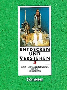 Entdecken und Verstehen - Realschule Rheinland-Pfalz. Geschichtsbuch / Band 4 - Vom Nationalsozialismus bis zur Gegenwart