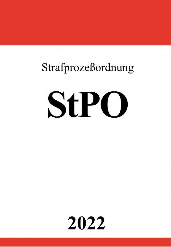 Strafprozeßordnung StPO 2022