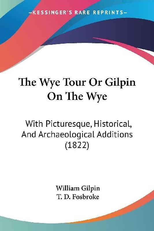 The Wye Tour Or Gilpin On The Wye
