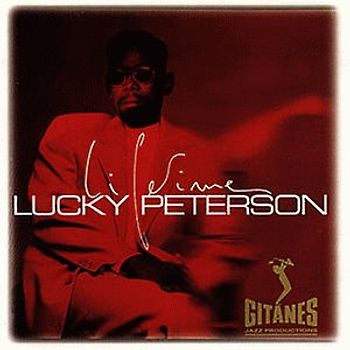 Lucky Peterson - Lifetime