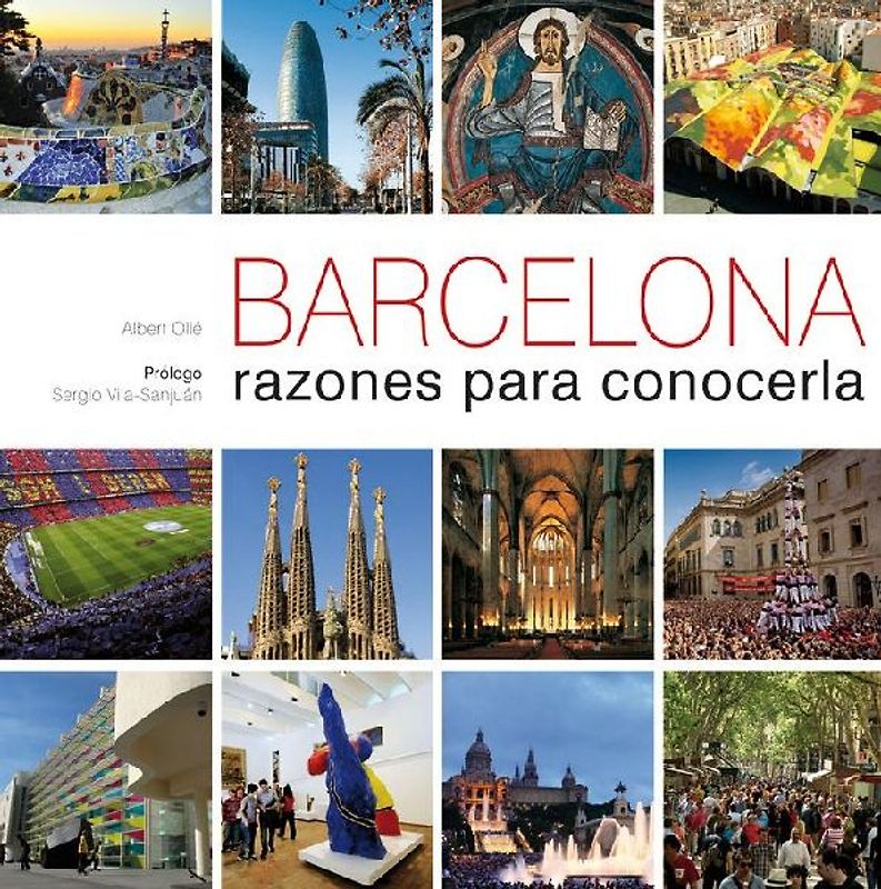 Barcelona : razones para conocerla