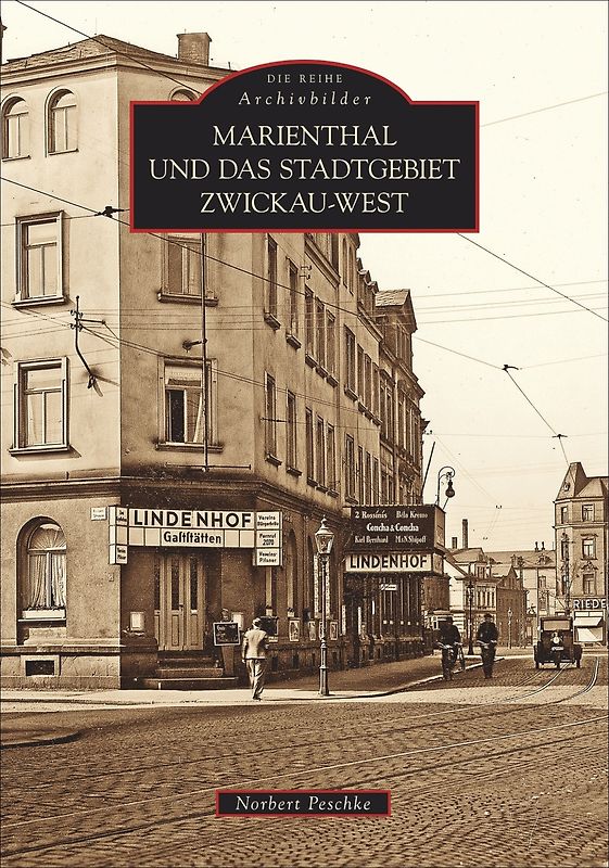 Marienthal und das Stadtgebiet Zwickau-West