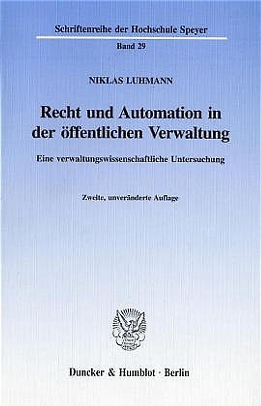 Recht und Automation in der öffentlichen Verwaltung.