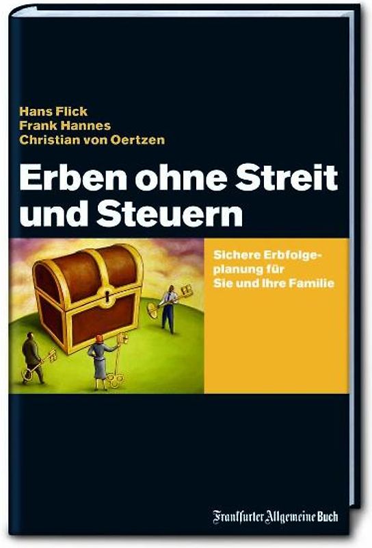 Erben ohne Streit und Steuern