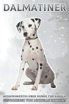 Dalmatiner: Wissenswertes über Hunde für Kinder #33