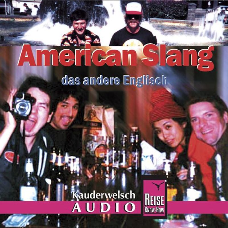 Reise Know-How Kauderwelsch AUDIO American Slang (Audio-CD)