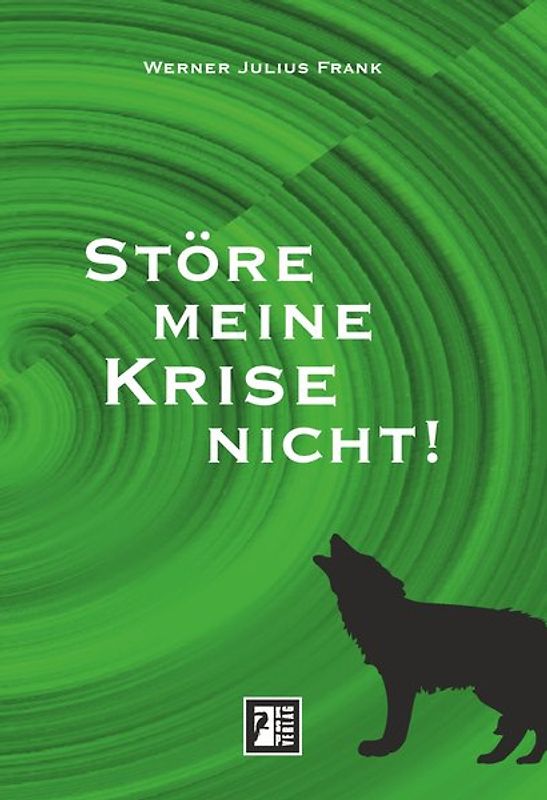 Störe meine Krise nicht!