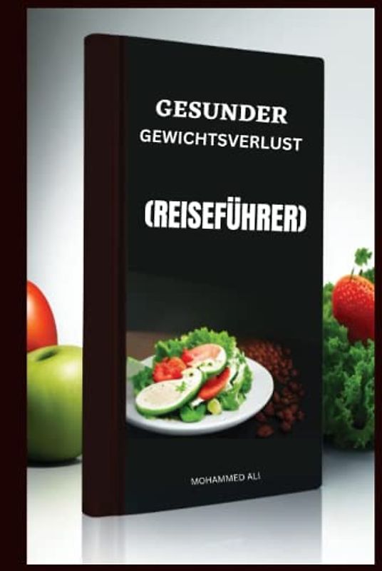 GESUNDER GEWICHTSVERLUST: REISEFÜHRER