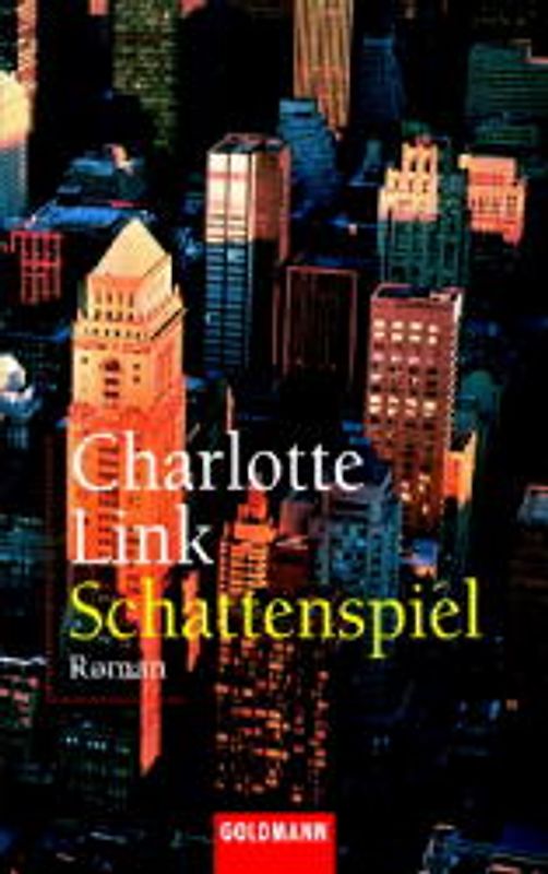 Schattenspiel. Goldmann Ihre Nummer 1