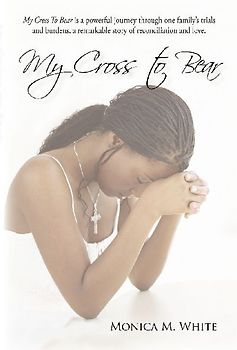 My Cross to Bear