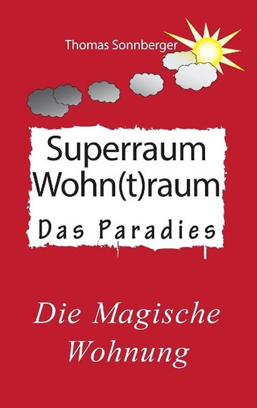 Hygge, Superraum Wohntraum