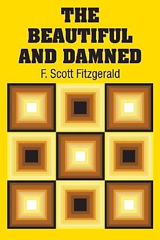 The Beautiful and Damned