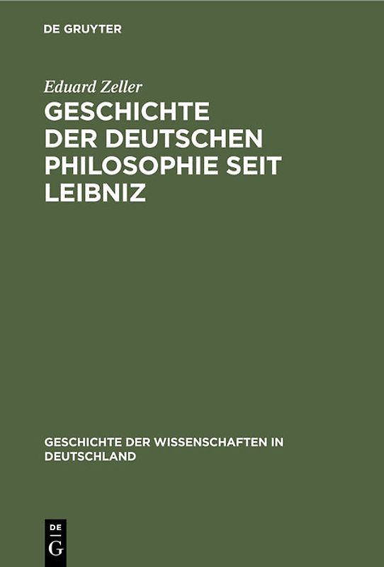 Geschichte der deutschen Philosophie seit Leibniz
