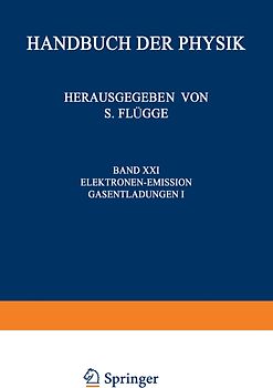 Electron-Emission Gas Discharges I / Elektronen-Emission Gasentladungen I
