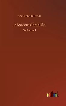 A Modern Chronicle