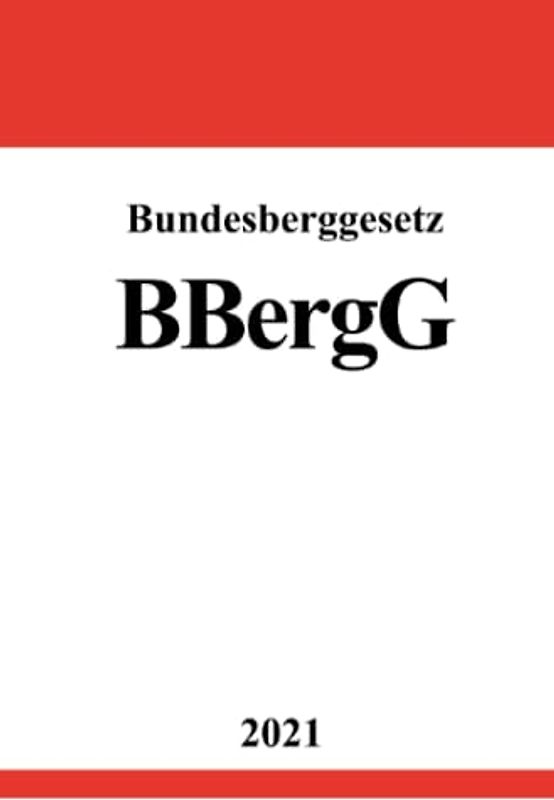 Bundesberggesetz (BBergG)