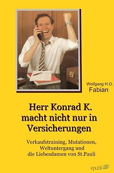 Herr Konrad K. macht nicht nur in Versicherungen