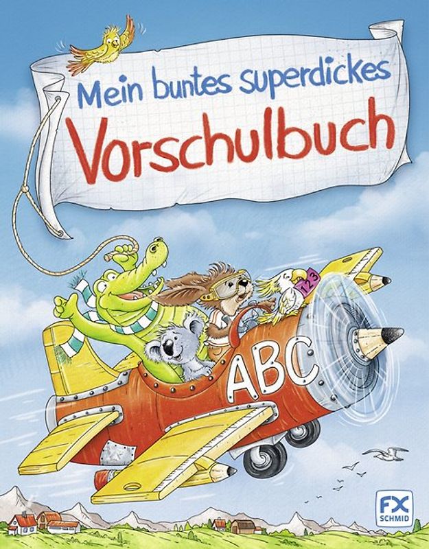 Mein buntes superdickes Vorschulbuch