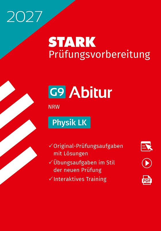 STARK Physik LK - Abitur 2027 NRW - Prüfungsvorbereitung