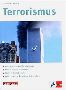 Terrorismus. Klasse 11-13