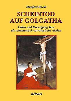 Scheintod auf Golgatha