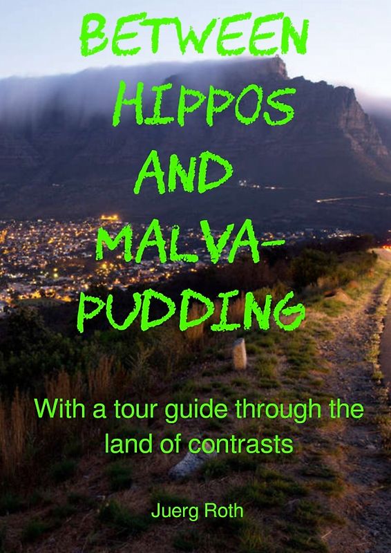 Between hippos and malva-pudding