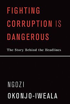 Fighting Corruption Is Dangerous