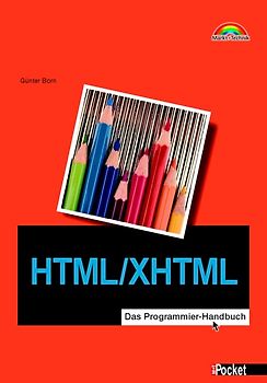 HTML /XHTML. Das Programmier-Handbuch