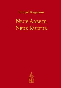 Neue Arbeit, Neue Kultur