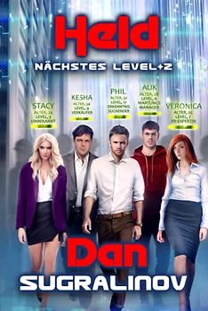 Held (Nächstes Level +2): LitRPG-Serie