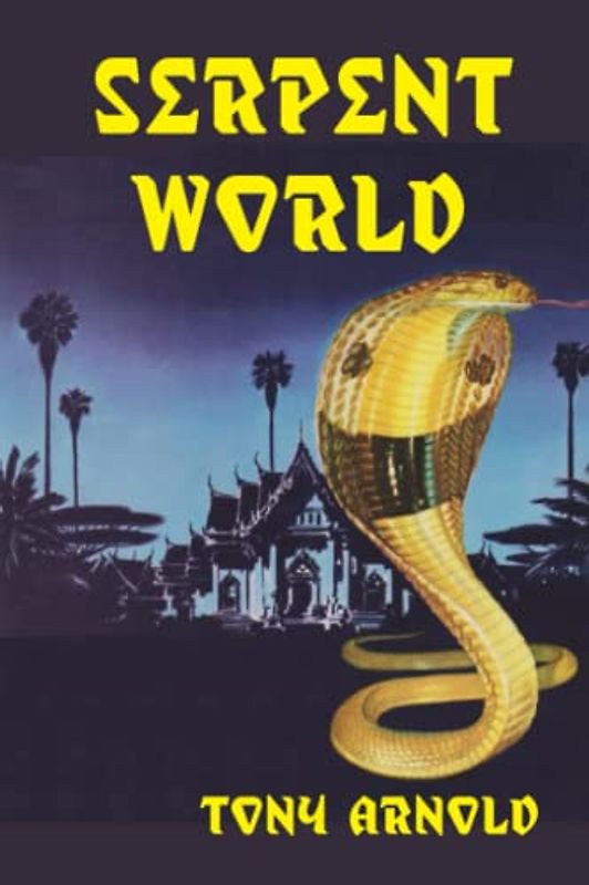 Serpent World (The Whisanant Mythos, Band 13)