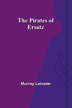 The Pirates of Ersatz