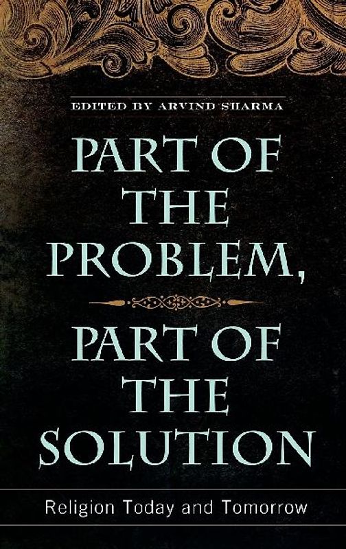 Part of the Problem, Part of the Solution