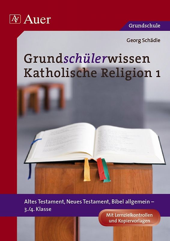 Grundschülerwissen Katholische Religion, Band 1